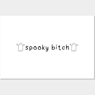 Spooky B*tch (White) Posters and Art